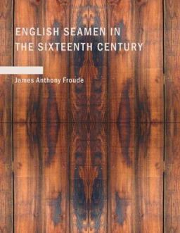 English Seamen in the Sixteenth Century