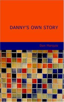 Danny's Own Story Danny's Own Story