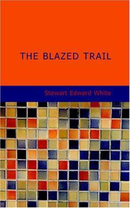The Blazed Trail