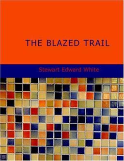 The Blazed Trail