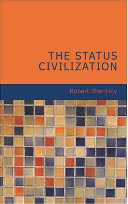 The Status Civilization