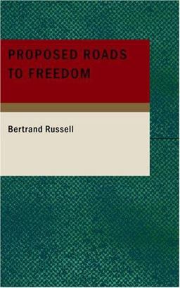 Proposed Roads to Freedom