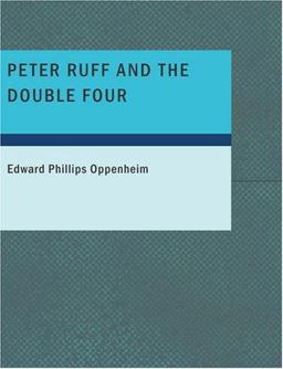 Peter Ruff and the Double Four