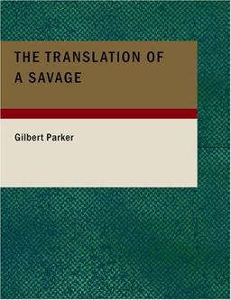 The Translation of a Savage