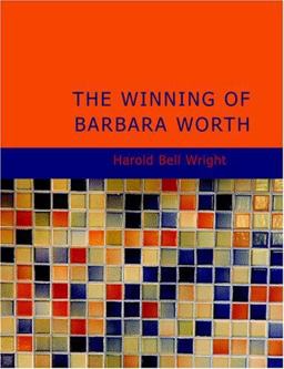 The Winning of Barbara Worth