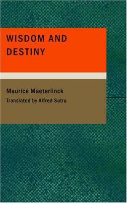 Wisdom and Destiny