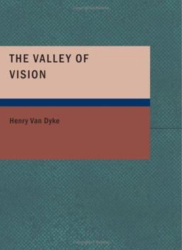 The Valley of Vision