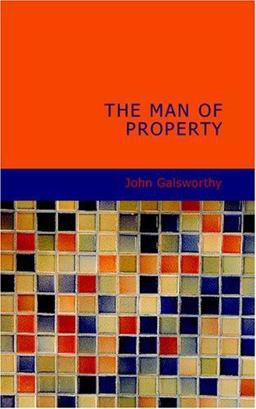 The Man of Property The Man of Property