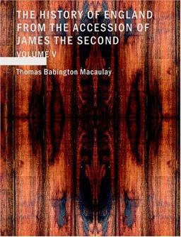 The History of England from the Accession of James the Second Volume 5