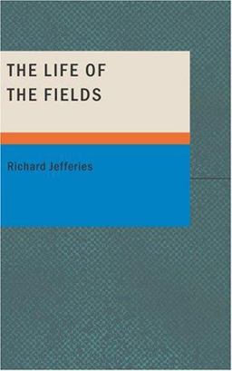 The Life of the Fields