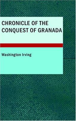 Chronicle of the Conquest of Granada