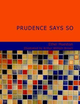 Prudence Says So Prudence Says So