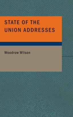State of the Union Address (Wilson)