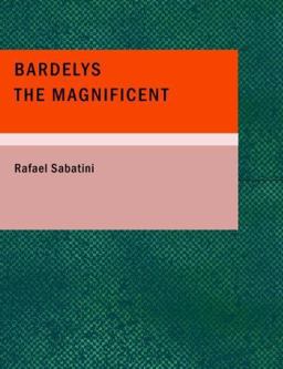 Bardelys the Magnificent