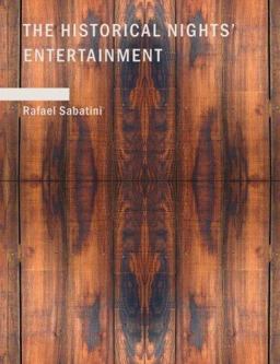 The Historical Nights' Entertainment