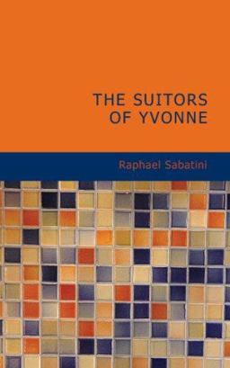 The Suitors of Yvonne