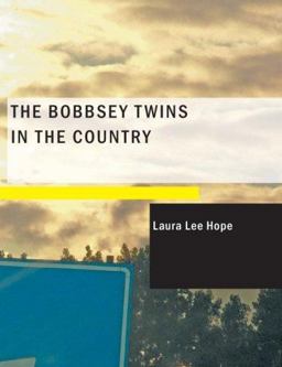 The Bobbsey Twins in the Country