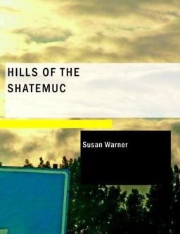 Hills of the Shatemuc