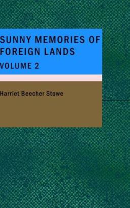 Sunny Memories of Foreign Lands- Volume 2