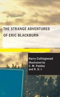 The Strange Adventures of Eric Blackburn