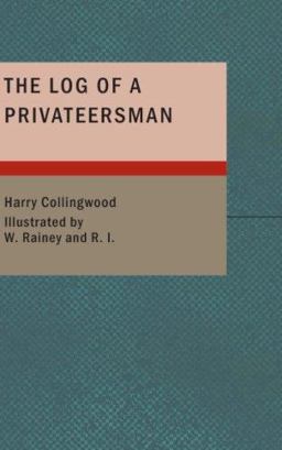 The Log of a Privateersman
