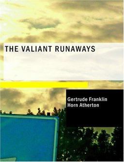 The Valiant Runaways