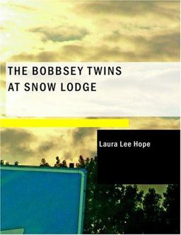 The Bobbsey Twins at Snow Lodge
