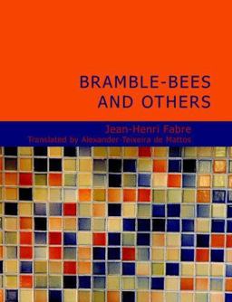Bramble-Bees and Others