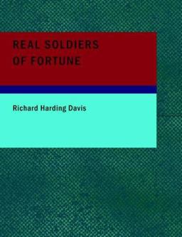 Real Soldiers of Fortune Real Soldiers of Fortune