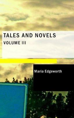 Tales and Novels- Volume 3