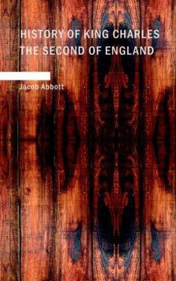 History of King Charles the Second of England