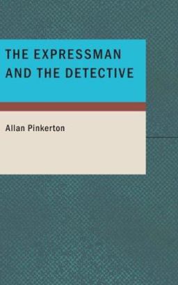 The Expressman and the Detective