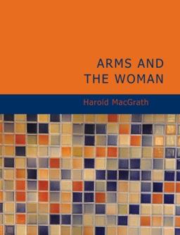 Arms and the Woman