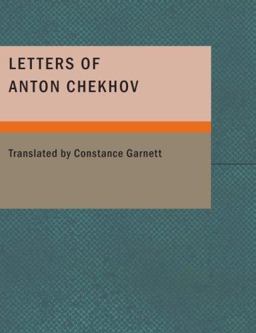 Letters of Anton Chekhov
