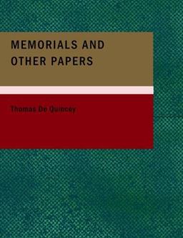 Memorials and Other Papers