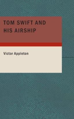 Tom Swift and His Airship
