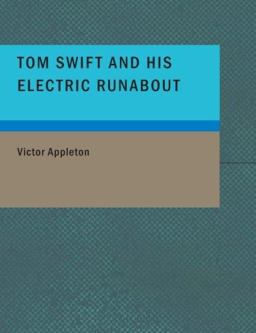 Tom Swift and His Electric Runabout