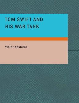 Tom Swift and His War Tank