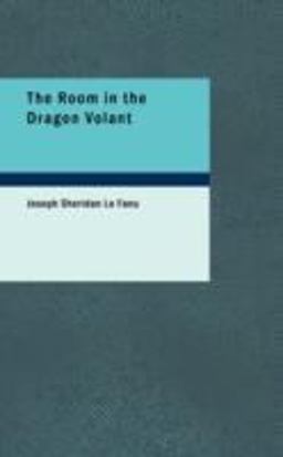The Room in the Dragon Volant