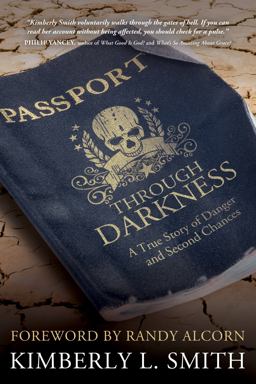 Passport Through Darkness A True Story of Danger and Second Chances  9781434702128 Front Cover