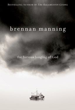 Furious Longing of God  9781434767509 Front Cover