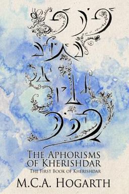 The Aphorisms of Kherishdar The Aphorisms of Kherishdar