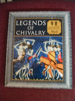 Legends of Chivalry