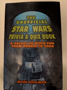 The Unofficial Star Wars Trivia and Quiz Book