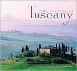 The Secrets of Tuscany