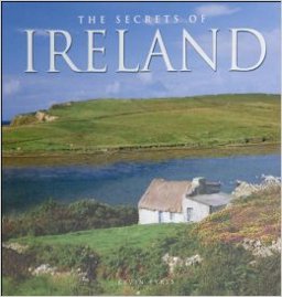 The Secrets of Ireland The Secrets of Ireland