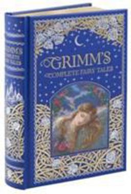 Grimm's Complete Fairy Tales (Barnes and Noble Collectible Classics: Omnibus Edition)