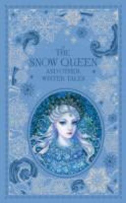 Snow Queen and Other Winter Tales (Barnes and Noble Collectible Classics: Omnibus Edition)