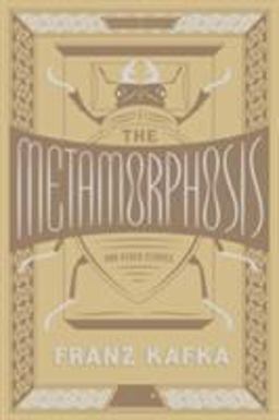 The Metamorphosis and Other Stories