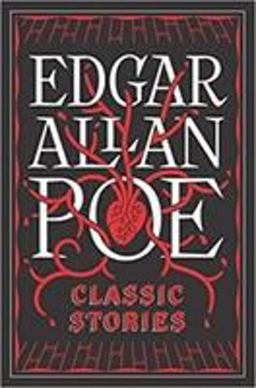 Edgar Allan Poe: Classic Stories